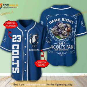 Personalized Name I Am A Indianapolis Colts Fan Now And Forever 3D Baseball Jersey